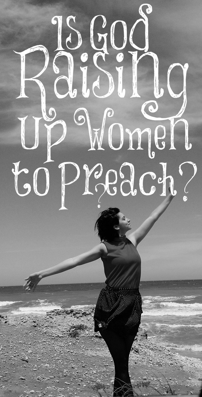 is-god-raising-up-women-to-preach-the-transformed-wife