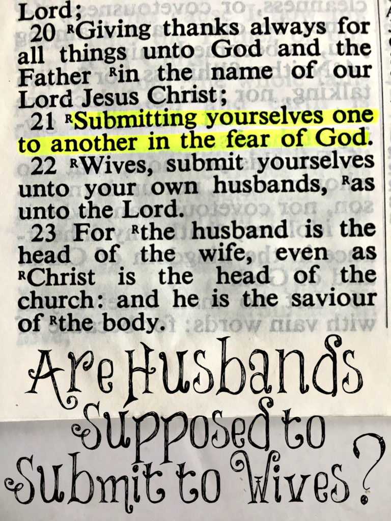 Are Husbands Supposed to Submit to Their Wives? – The Transformed Wife