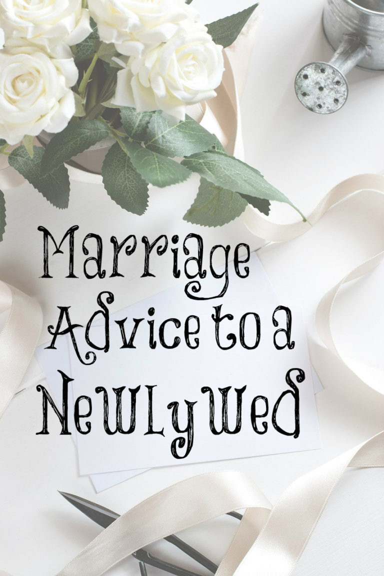 Marriage Advice To A Newlywed The Transformed Wife