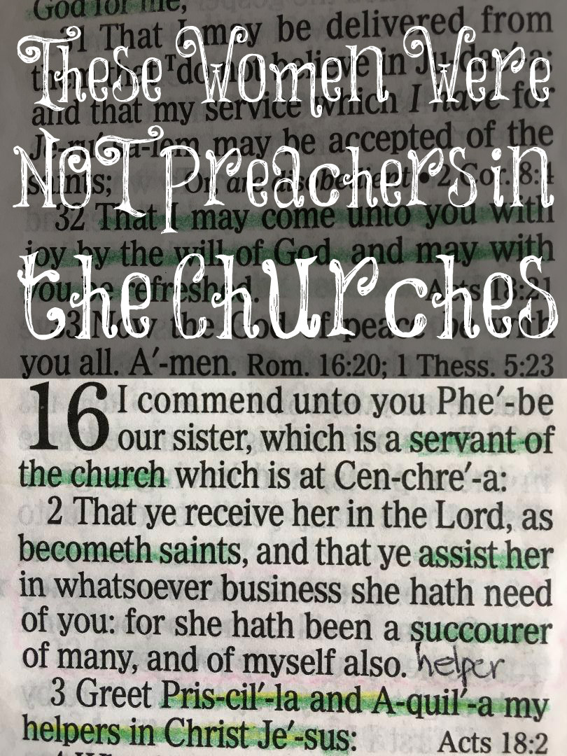 These Women in the Bible Were NOT Preachers in the Churches