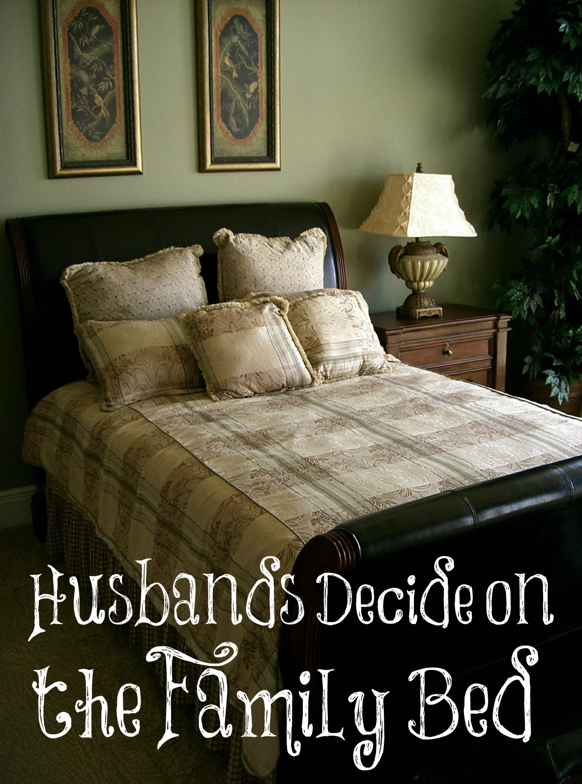 Husbands Decide on the Family Bed or Not