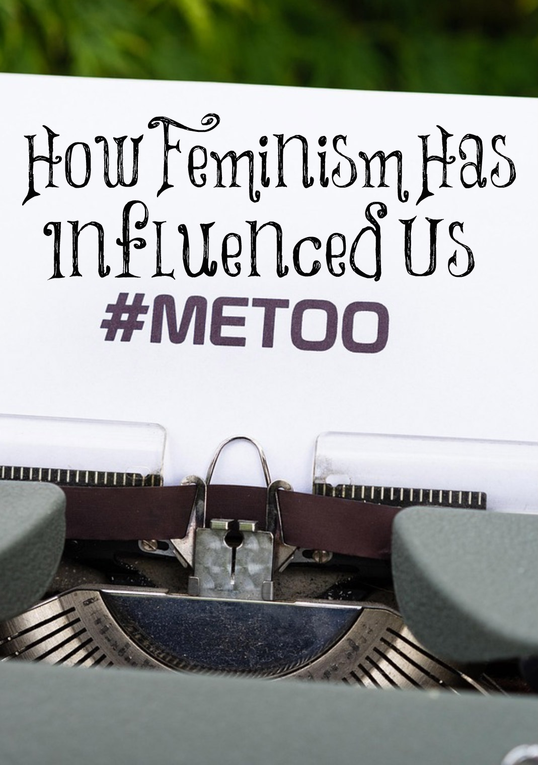 How Feminism Has Influenced Us – The Transformed Wife