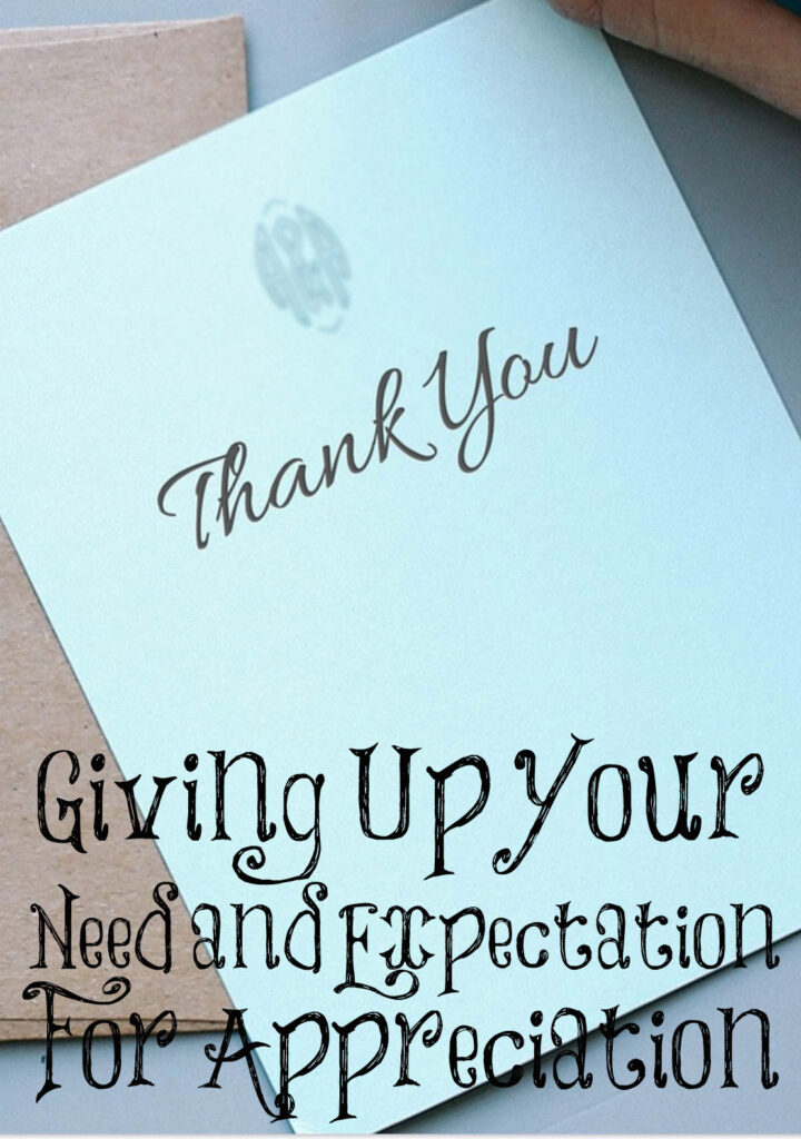 giving-up-your-need-and-expectations-for-appreciation-the-transformed-wife